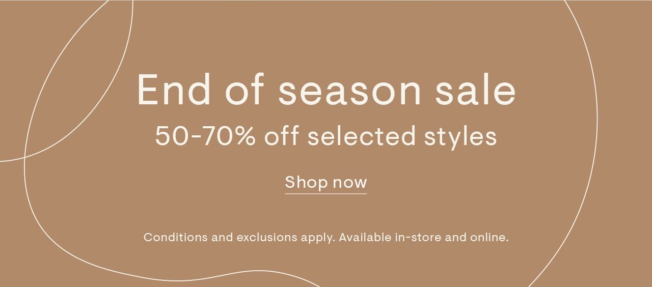 End of season sale: 50-70% off selected styles