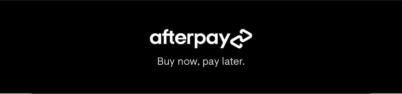 Afterpay - Buy now, pay later
