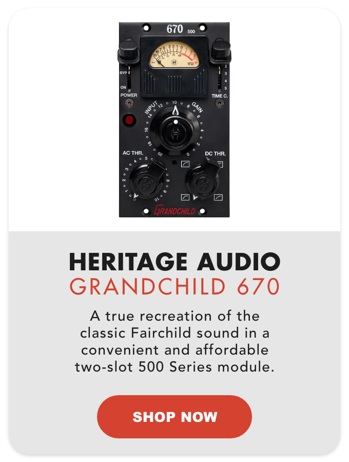 Heritage Audio Grandchild 670