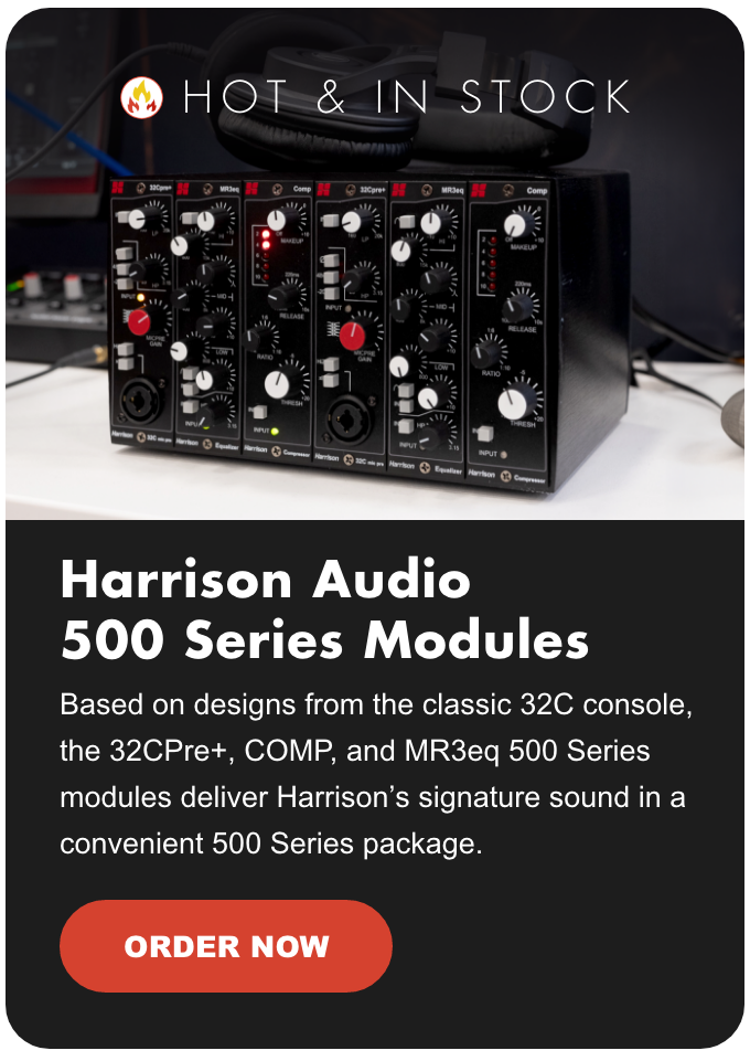 Hot & In Stock! Harrison Audio 500 Series Modules