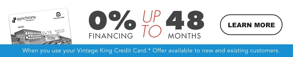 0% Financing Up To 48 Months With Your Vintage King Credit Card*