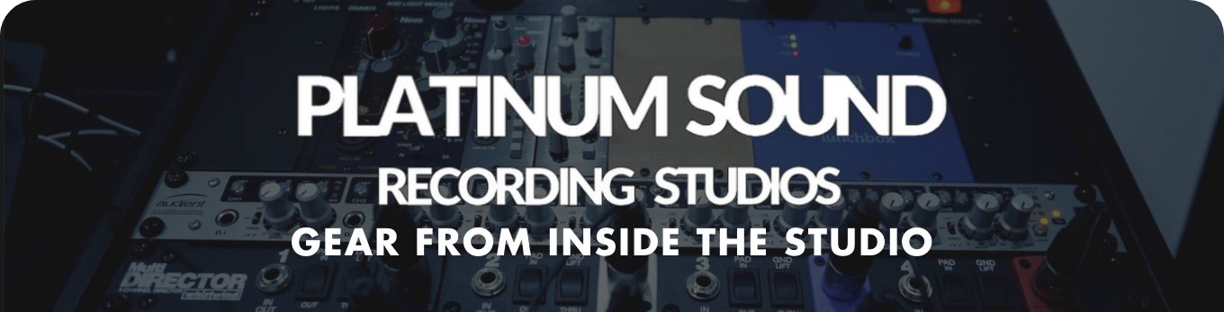 Gear From Inside The Studio: Platinum Sound