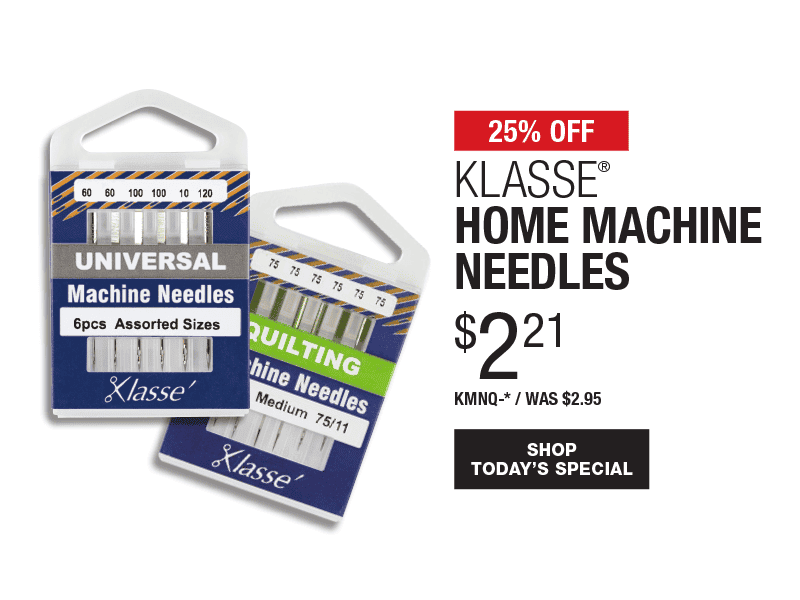 25% Off Klasse Home Machine Needles