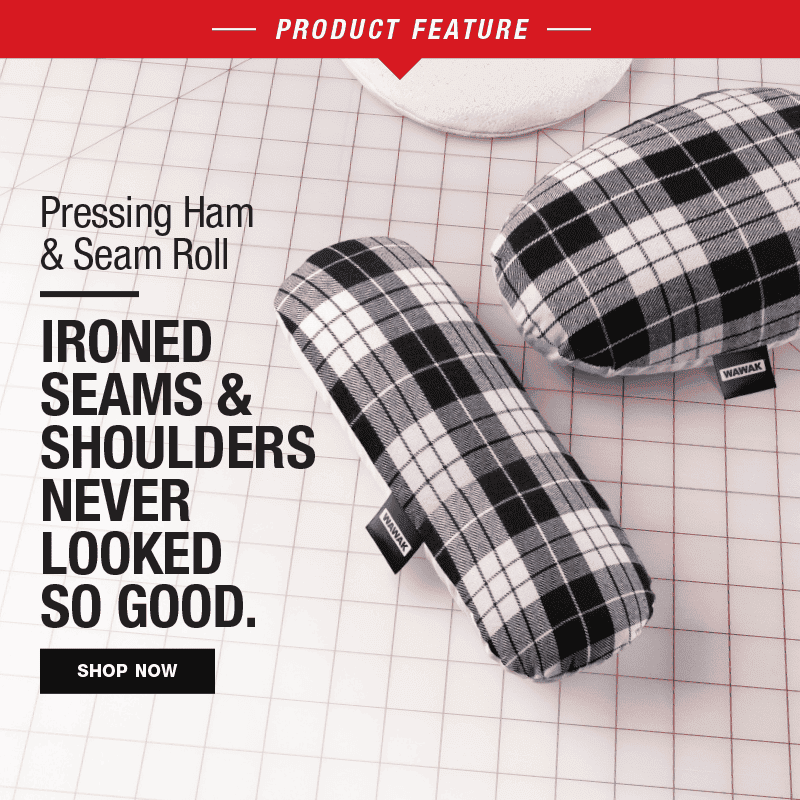 Product Feature: Pressing Ham & Seam Roll