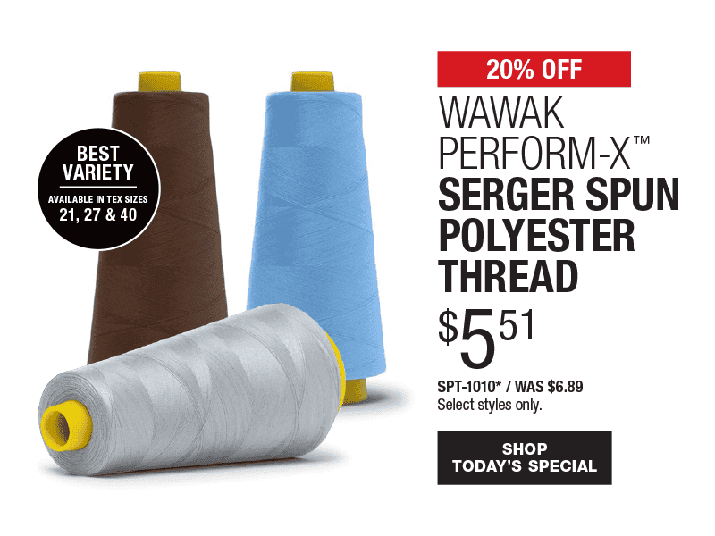 20% Off WAWAK Perform-X Serger Spun Polyester Thread
