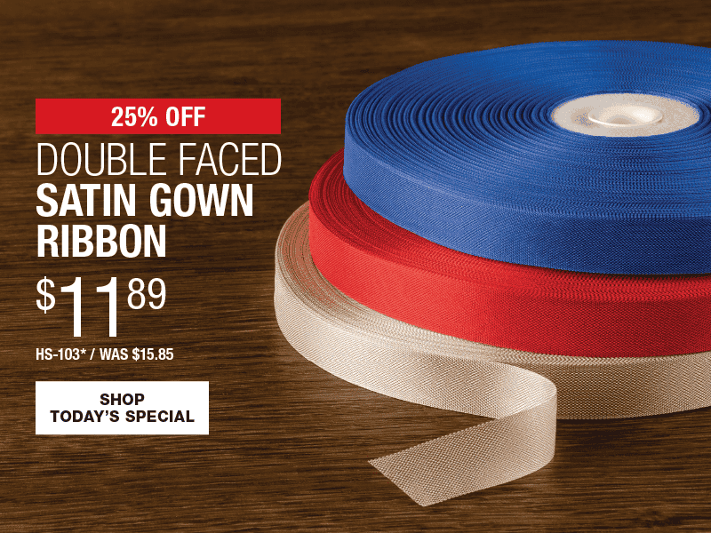 25% Off Double Faced Satin Gown Ribbon