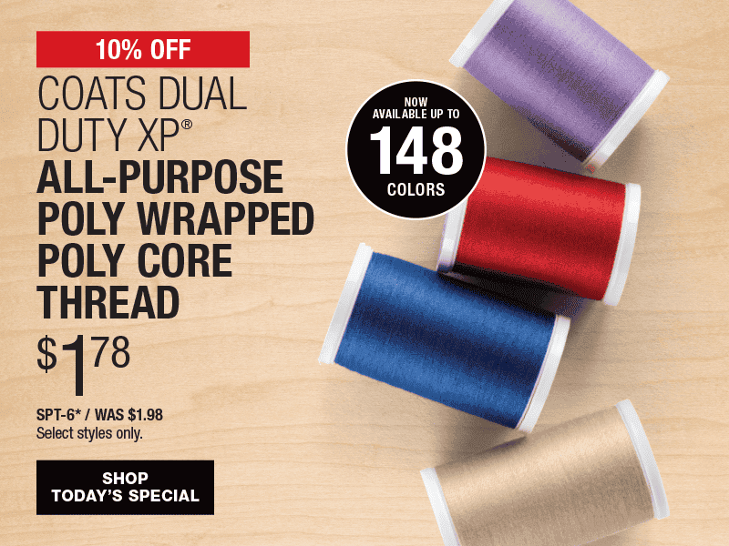 10% Off Coats Dual Duty XP All-Purpose Poly Wrapped Poly Core Thread