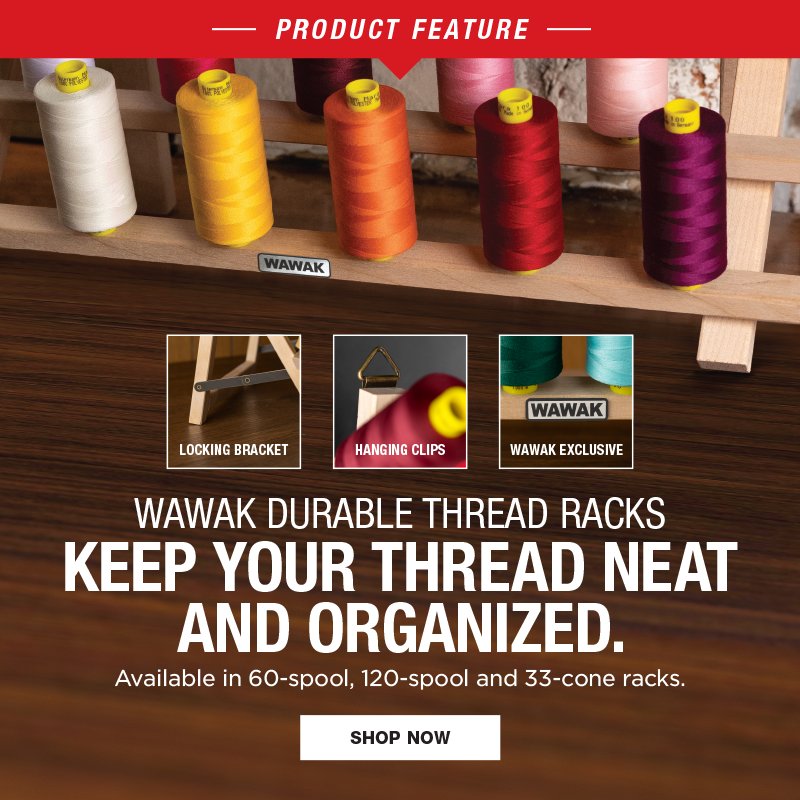 Products Feature: WAWAK Durable Thread Racks