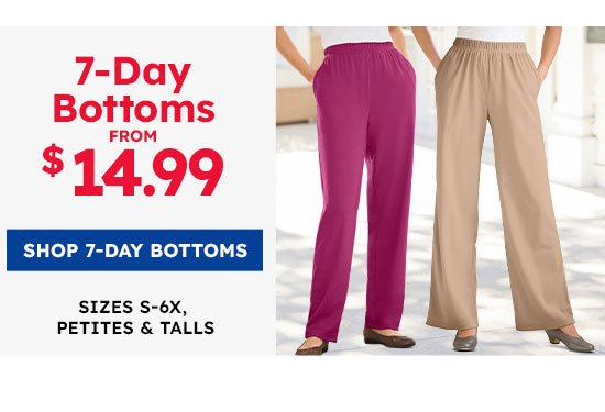 Shop 7 Day Bottoms