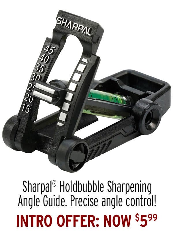INTRO OFFER: NOW \\$5.99 - Sharpal® Holdbubble Sharpening Angle Guide