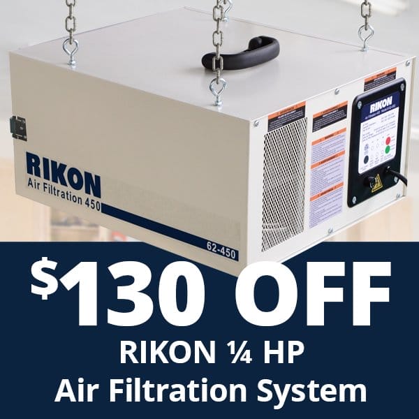 SHOP NOW - \\$130 OFF RIKON® 1/4 HP AIR FILTRATION SYSTEM MODEL 62-450