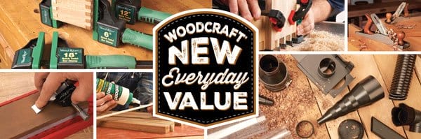 Woodcraft New Everyday Value — Learn More