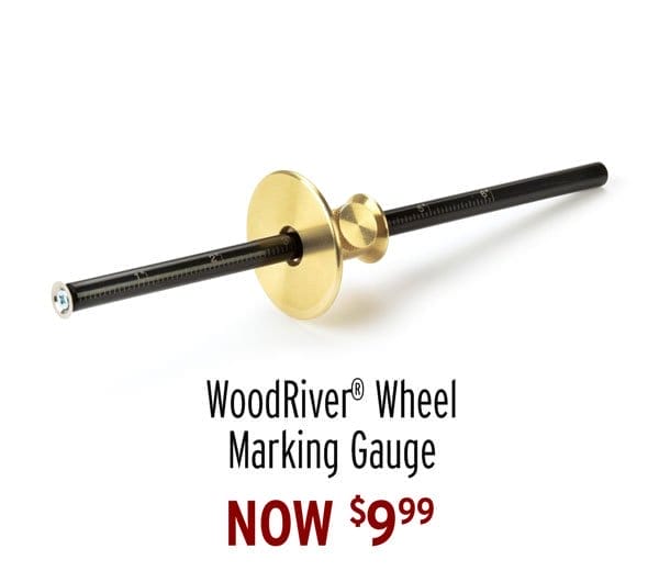 Now \\$9.99 - WoodRiver® Wheel Marking Gauge