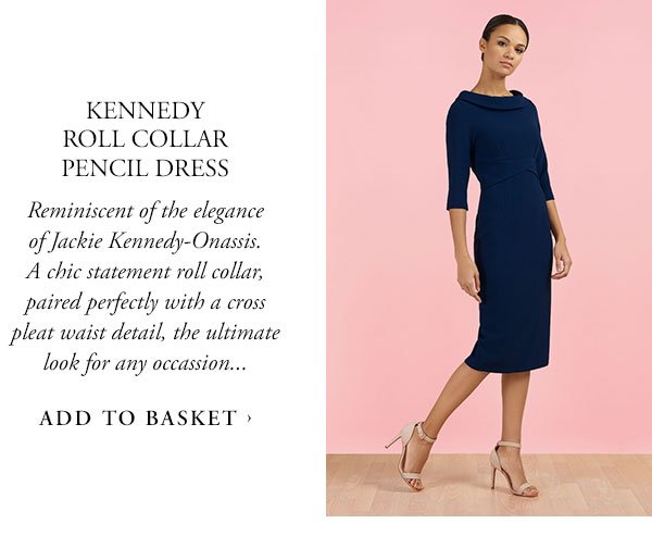 Kennedy roll collar pencil dress Reminiscent of the elegance of Jackie Kennedy-Onassis. A chic statement roll collar, paired perfectly with a cross pleat waist detail, the ultimate look for any occassion... add to bag