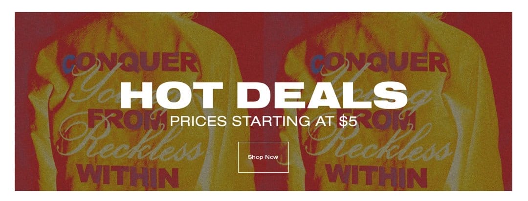 Hot Deals - Prices Starting at \\$5