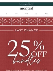 25% Off Bundles – Last Chance!