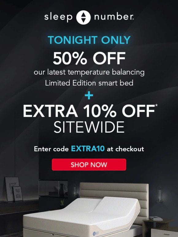 Tonight Only – Extra 10% Off Sitewide