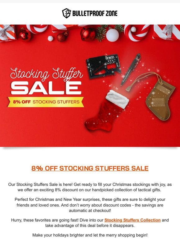 Stocking Stuffer Sale: 8% OFF on Holiday Must-Haves.