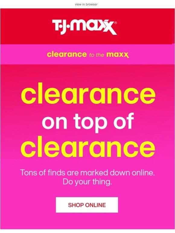 1000s of clearance on top of clearance finds!