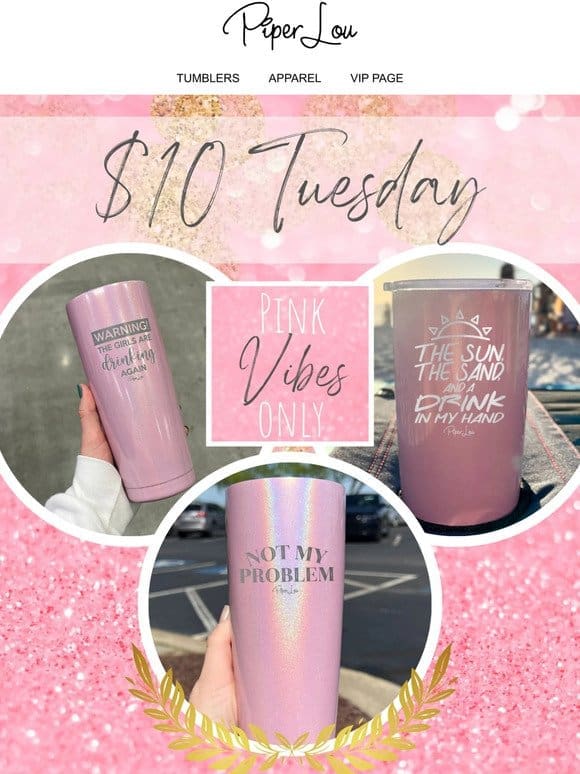 $10/12 Tuesday is HERE!