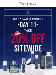 12 Days of Particle: EVERYTHING 20% Off