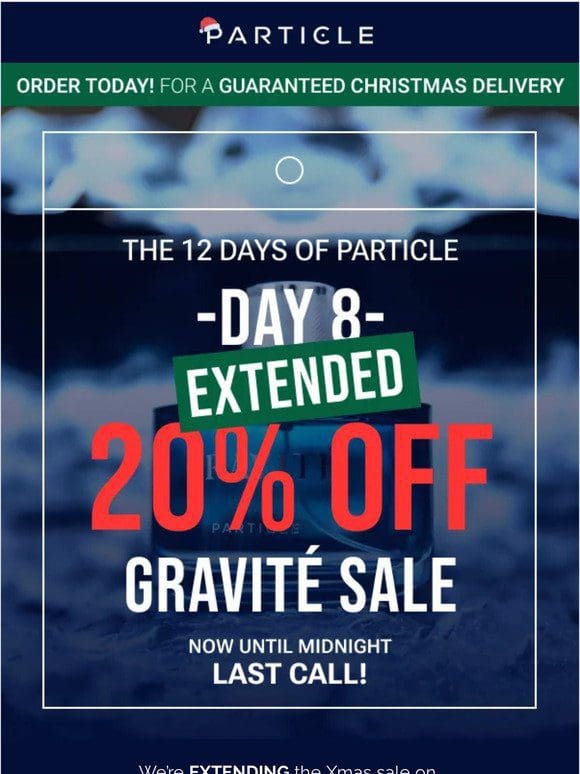 12 Days of Particle: Gravité Sale EXTENDED