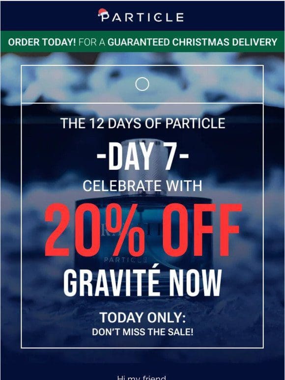 12 Days of Particle: Xmas Gravité SALE