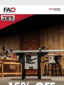 15% OFF JET Woodworking Has Been Extended!