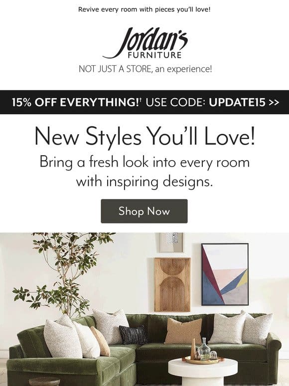 15% Off* NEW styles at Jordan’s!