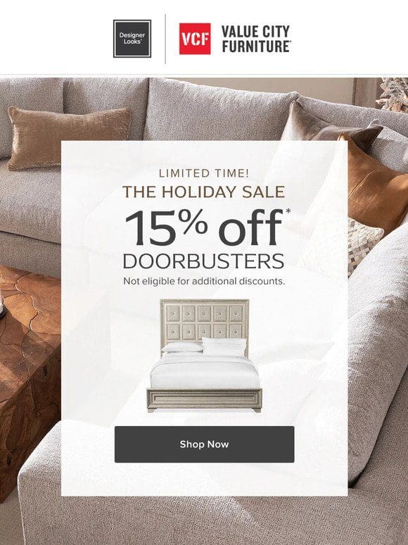 15% off Holiday Sale Doorbusters. (Yes， rly.)