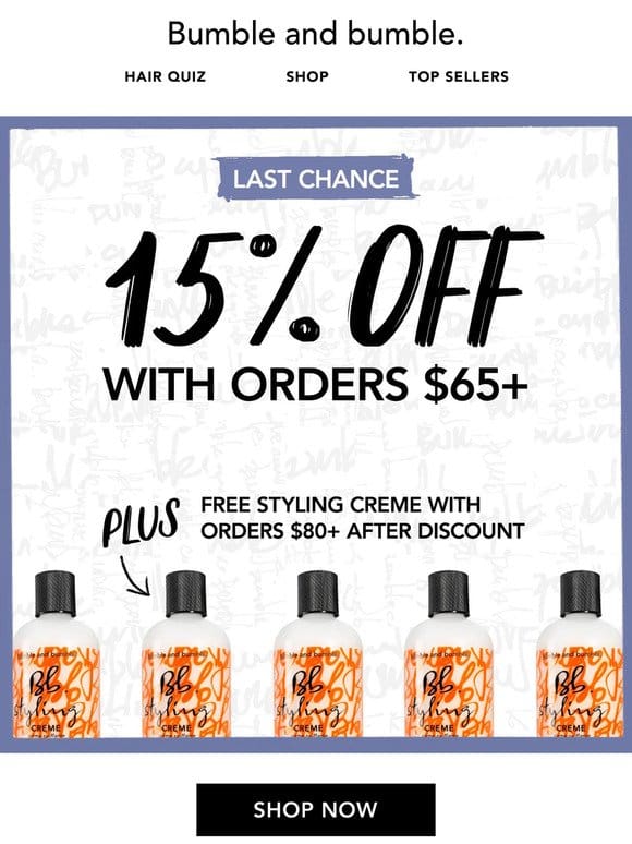 15% off， plus this FREE gift. Last chance