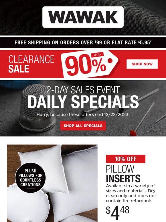 2-Day SALES EVENT! 10% Off Pillow Inserts & Much More!