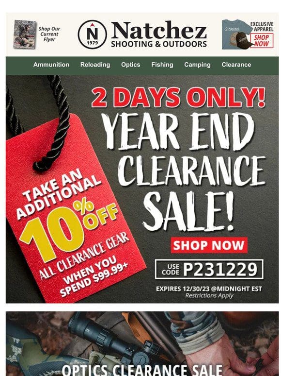 2 Days Only Year End Clearance Sale with an Additional 10% Off on Clearance Gear!