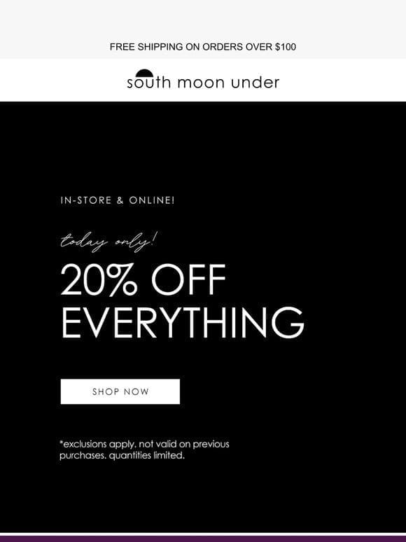 20% OFF EVERYTHING !!!!!!