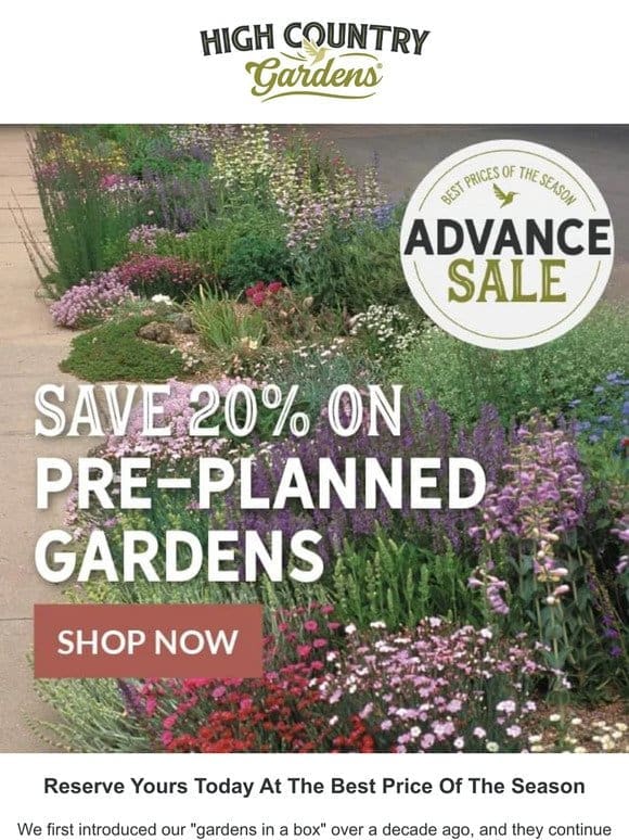20% Off Pre-Planned Gardens For A Limited Time