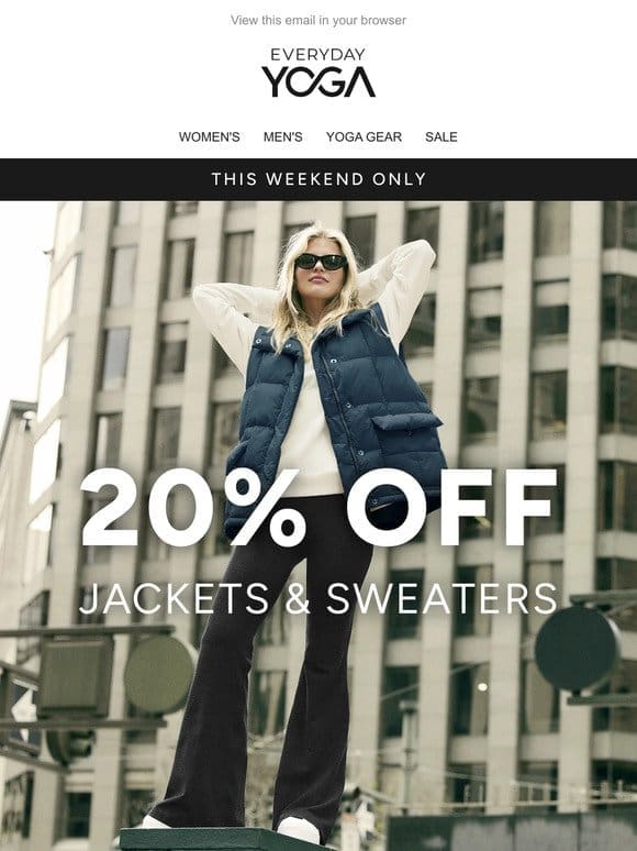 20% off Jackets & Sweaters