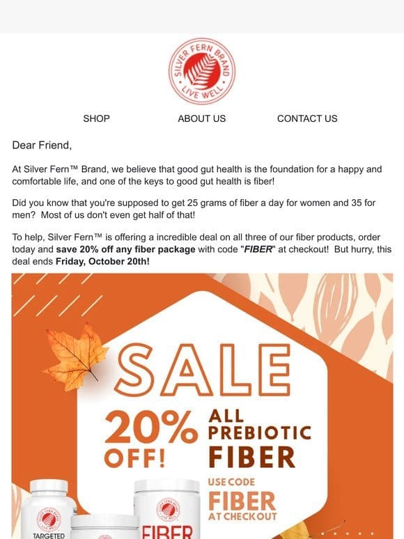 20% off all Fiber at Silver Fern Brand!