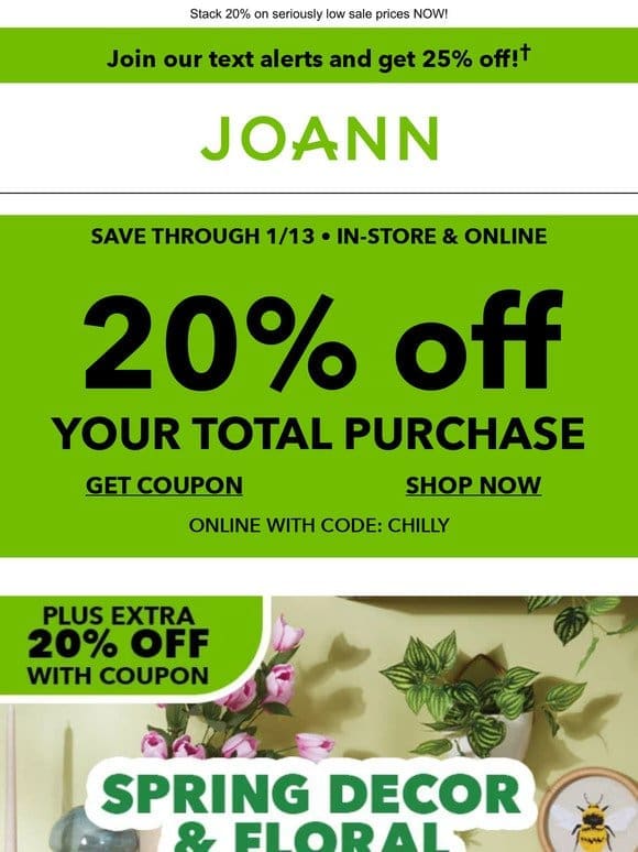 20% off your TOTAL purchase!