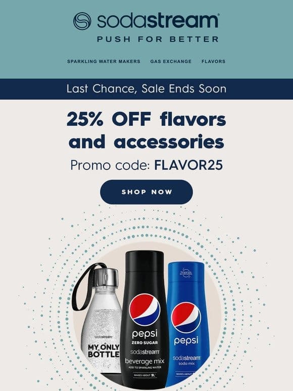 25% OFF SodaStream Flavors & Accessories  ✨