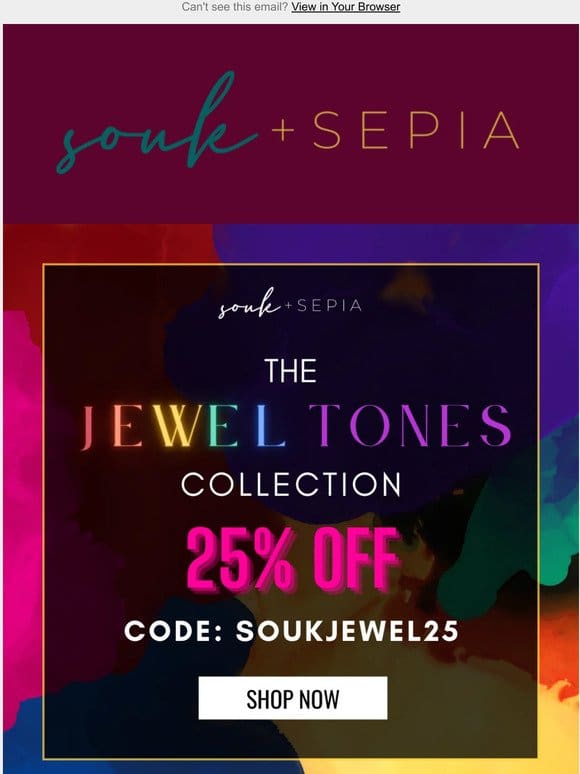 25% OFF The Jewel Tones Collection! ❤️