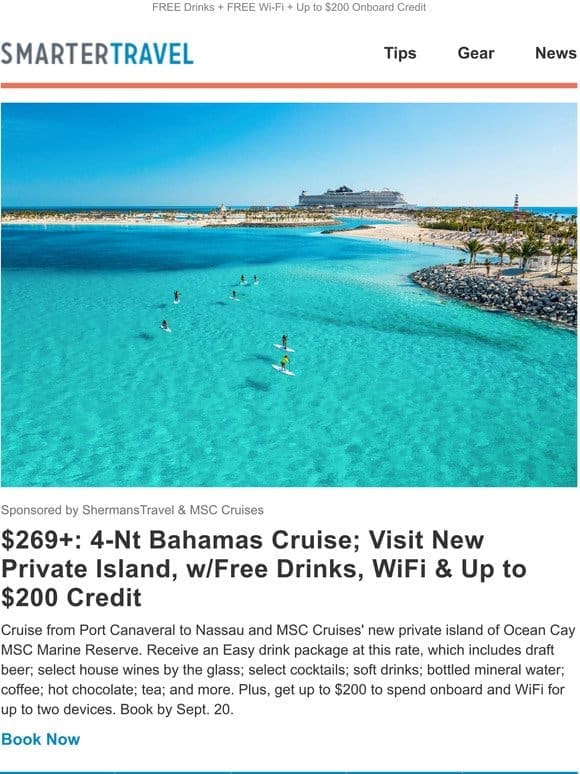 $269+: 4-Nt Bahamas Cruise; Visit New Private Island， w/Free Drinks， WiFi & Up to $200 Credit