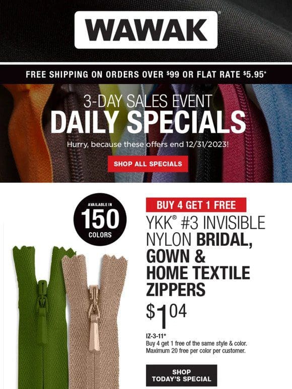 3-Day SALES EVENT! Buy 4 Get 1 Free – YKK® #3 Invisible Nylon Bridal， Gown & Home Textile Zippers & More!