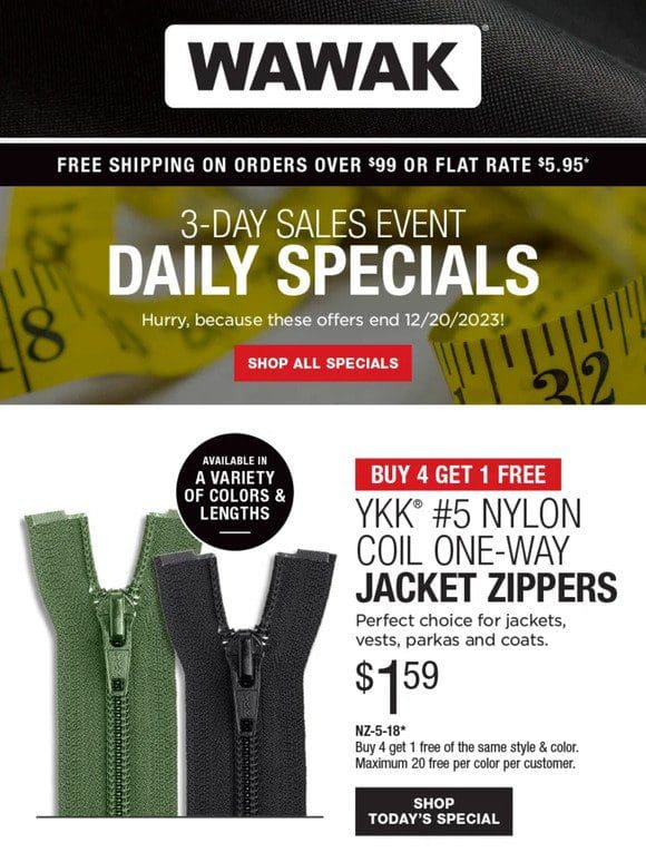 3-Day SALES EVENT! Buy 4 Get 1 Free – YKK® #5 Nylon Coil One-Way Jacket Zippers & More!