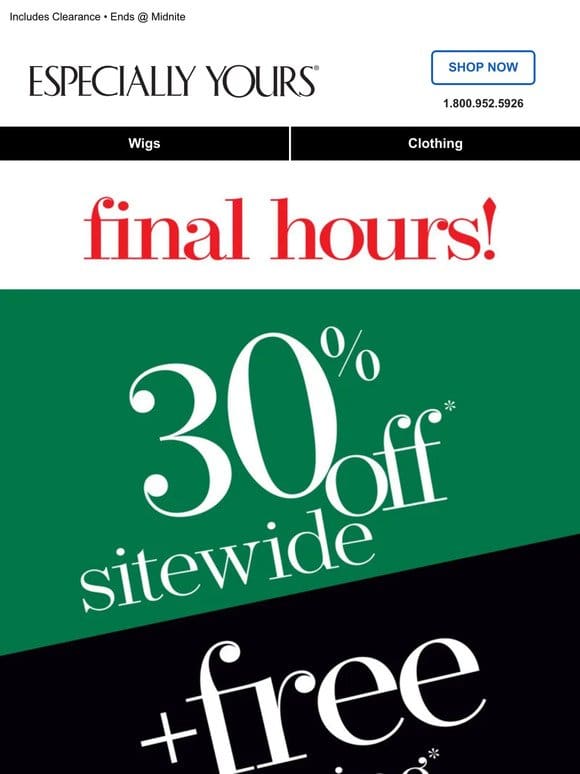 30% OFF + FREE Shipping – Time’s Up!
