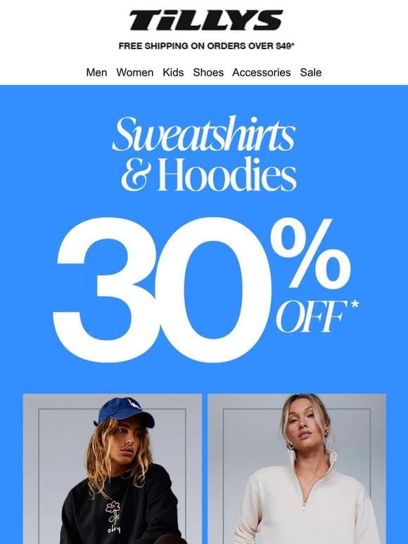 30% off Sweatshirts + Clearance up to 70% Off!!!