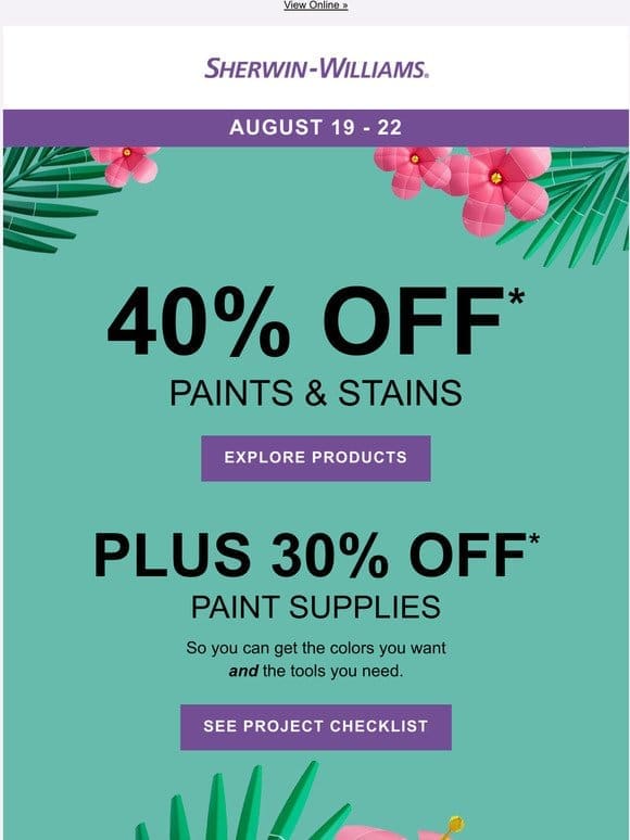 4 Days Only: 40% OFF Paints & Stains!