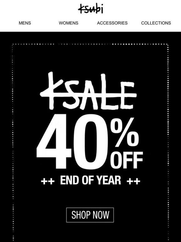 ++ 40% OFF – KSALE STARTS NOW ++