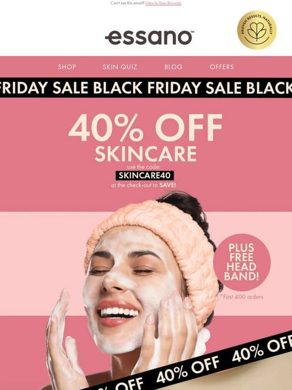 40% OFF SKINCARE + FREE Gift for You!