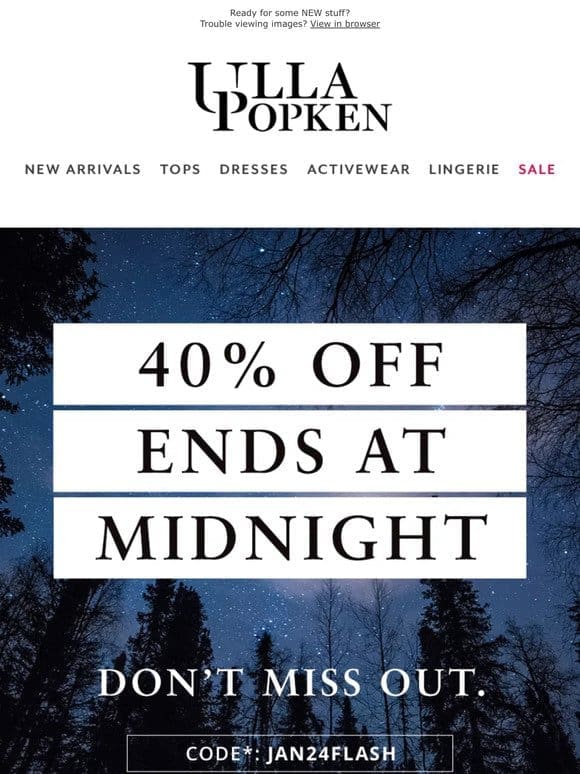 40% off ends at midnight!