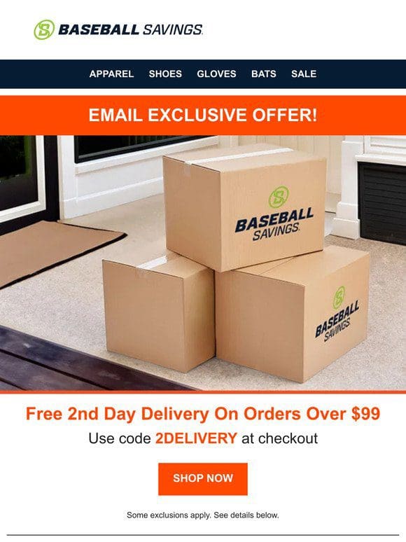 48-Hour Email Exclusive – Free 2nd Day Delivery
